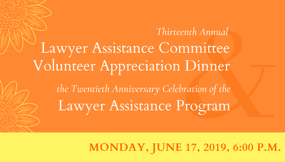 Lawyer Assistance Committee Dinner